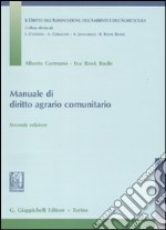 Manuale di diritto agrario comunitario