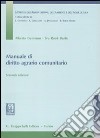 Manuale di diritto agrario comunitario libro