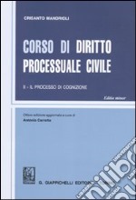 Corso di diritto processuale civile. Ediz. minore (2) libro