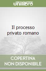 Il processo privato romano (2) libro