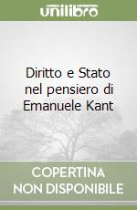 Diritto e Stato nel pensiero di Emanuele Kant libro