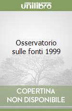 Osservatorio sulle fonti 1999 libro