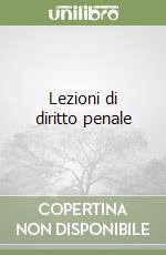 Lezioni di diritto penale (1) libro