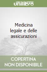 Medicina legale e delle assicurazioni