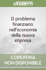 Il problema finanziario nell'economia della nuova impresa