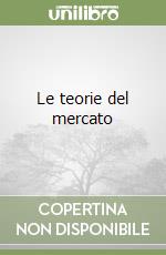 Le teorie del mercato libro