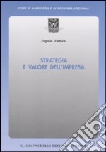 Strategia e valore dell'impresa libro