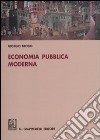 Economia pubblica moderna libro di Brosio Giorgio