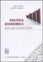 Politica economica. Teoria, scuole ed evidenze empiriche libro