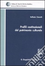 Profili costituzionale del patrimonio culturale