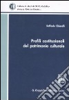 Profili costituzionale del patrimonio culturale libro