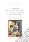 L'autenticità degli strumenti ad arco-The search for authenticity in string instruments. Ediz. bilingue libro