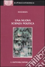 Una nuova scienza politica libro