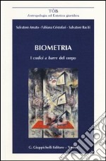 Biometria. I codici a barre del corpo libro