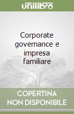 Corporate governance e impresa familiare libro