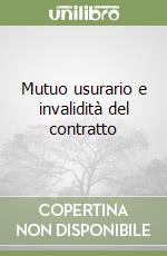 Mutuo usurario e invalidità del contratto