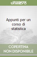 Appunti per un corso di statistica libro