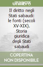 Il diritto negli Stati sabaudi: le fonti (secoli XV-XIX). Storia giuridica degli Stati sabaudi