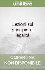 Lezioni sul principio di legalità