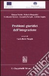 Problemi giuridici dell'integrazione libro di Menghi C. B. (cur.)