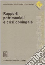 Rapporti patrimoniali e crisi coniugale