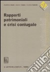 Rapporti patrimoniali e crisi coniugale libro