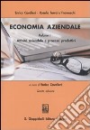Economia aziendale. Estratto. Vol. 1: Attività aziendale e processi produttivi libro di Cavalieri Enrico Ferraris Franceschi Rosella