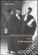 Spiegazioni di diritto processuale civile (2) libro