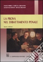 La prova nel dibattimento penale libro