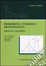 Probabilità e statistica metodologica