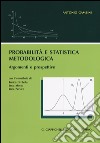 Probabilità e statistica metodologica. Argomenti e prospettive libro di Gambini Antonio