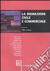 La mediazione civile e commerciale libro