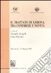 Il trattato di Lisbona tra conferme e novità. Messina 26-27 giugno 2009 libro di Zanghì C. (cur.) Panella L. (cur.)