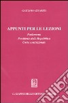 Appunti per le lezioni. Parlamento. Presidente della Repubblica. Corte costituzionale libro