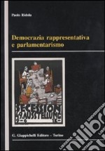 Democrazia rappresentativa e parlamentarismo libro