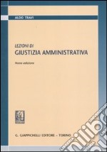 Lezioni di giustizia amministrativa libro