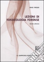 Lezioni di tossicologia forense