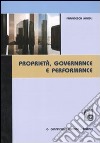 Proprietà, governance e performance libro di Magli Francesca