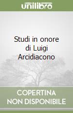 Studi in onore di Luigi Arcidiacono