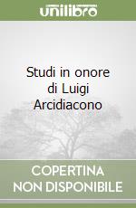 Studi in onore di Luigi Arcidiacono libro