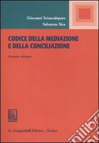 Codice della mediazione e della conciliazione libro