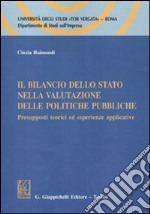 Il bilancio dello Stato nella valutazione delle politiche pubbliche. Presupposti teorici ed esperienze applicative