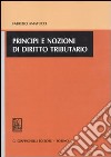 Principi e nozioni di diritto tributario libro