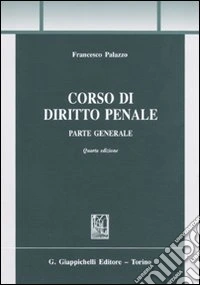 Corso di diritto penale. Parte generale