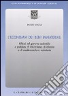 L'economia dei beni immateriali. Riflessi sul governo aziendale e problemi di valutazione, di bilancio e di rendicontazione volontaria libro di Coluccia Daniela