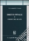 Diritto penale. Vol. 2: Forme del reato libro di De Francesco Giovannangelo