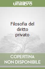 Filosofia del diritto privato (2)