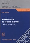 Il benchmarking dei processi aziendali. Profili teorici e operativi libro