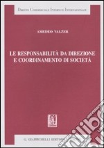 Le responsabilità da direzione e coordinamento di società libro