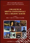 Lineamenti di diritto costituzionale della regione Marche libro